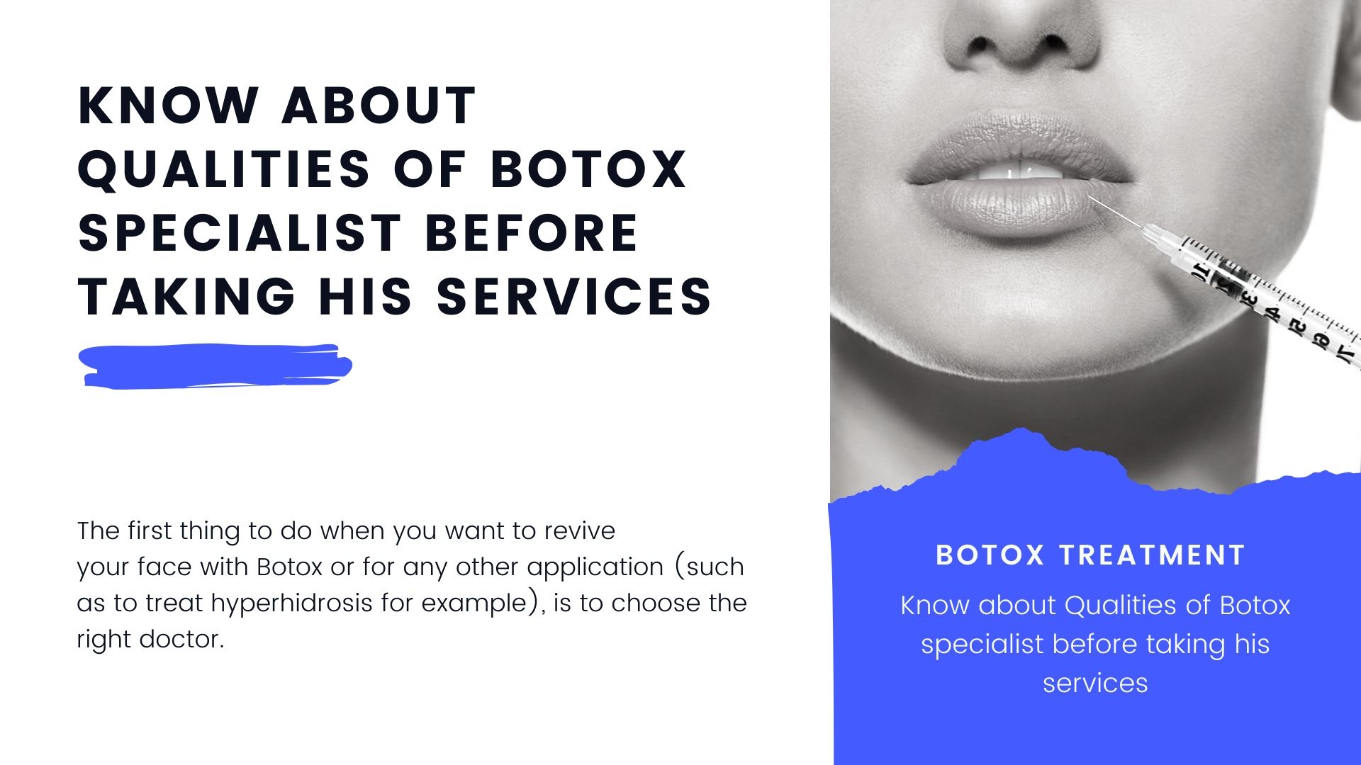 Know about Qualities of Botox Specialist before taking his Services
