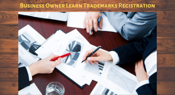 What Should Every Business Owner Learn about Trademarks Registration?
