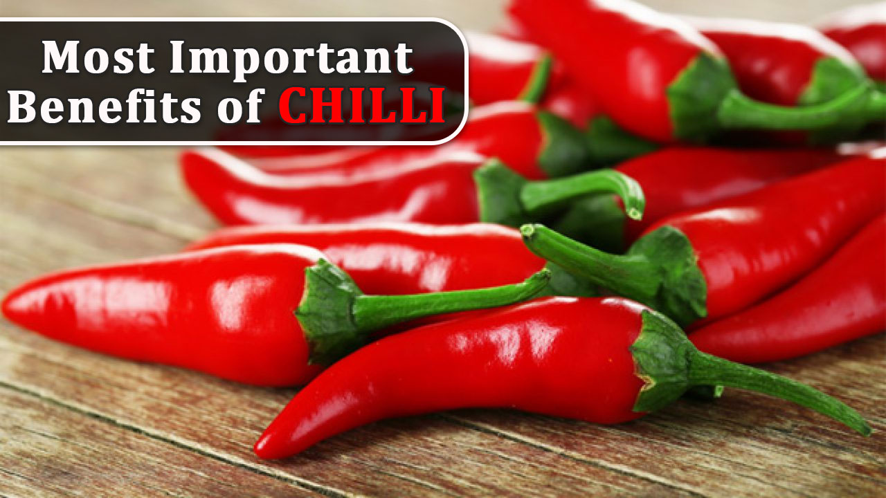 Most Important Benefits of Chilli