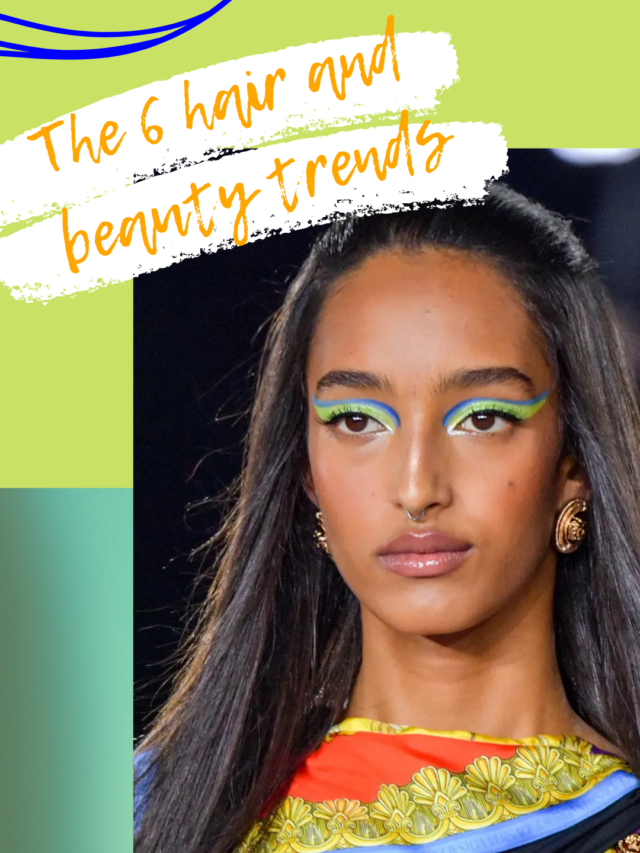 The 6 hair and beauty trends that will be everywhere this summer