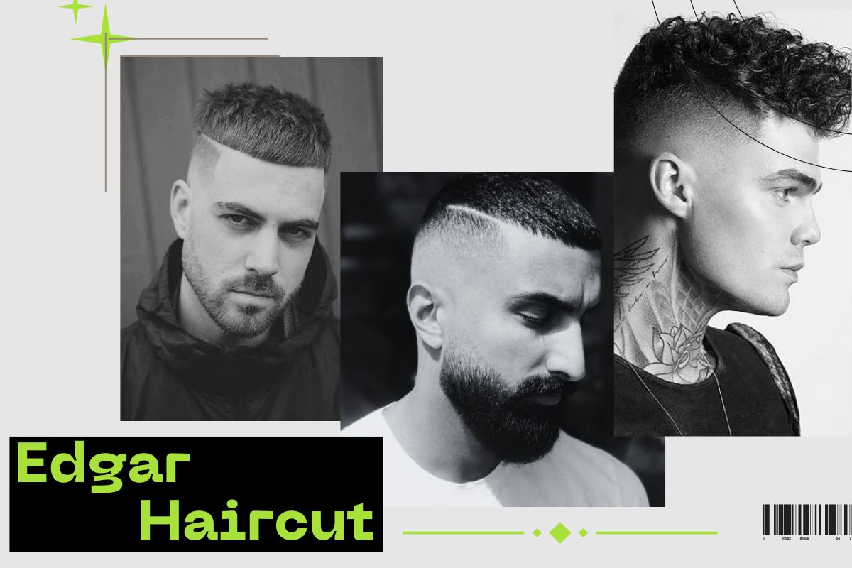 Edgar Haircut For Men – Meaning, History, & Styles