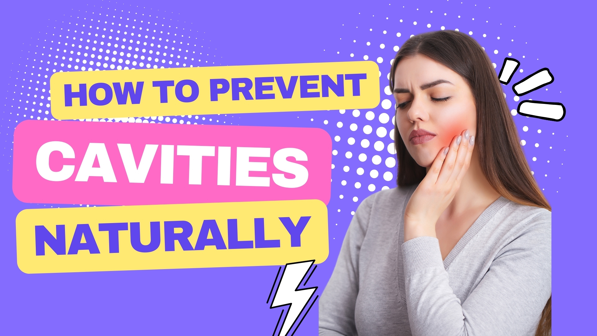 How To Prevent Cavities Naturally