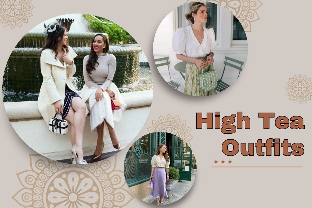 High Tea Outfits