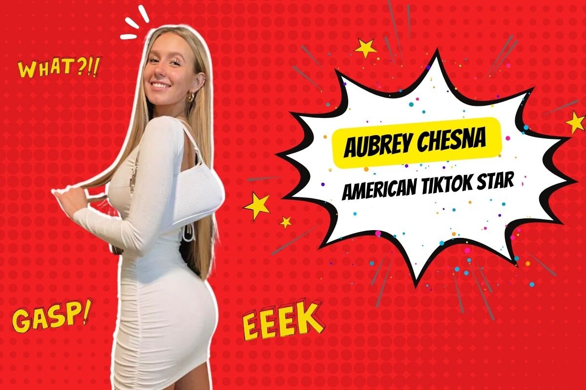 Aubrey Chesna Leaks - American TikTok Star