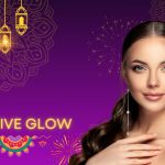 Effective Diwali Skincare Tips