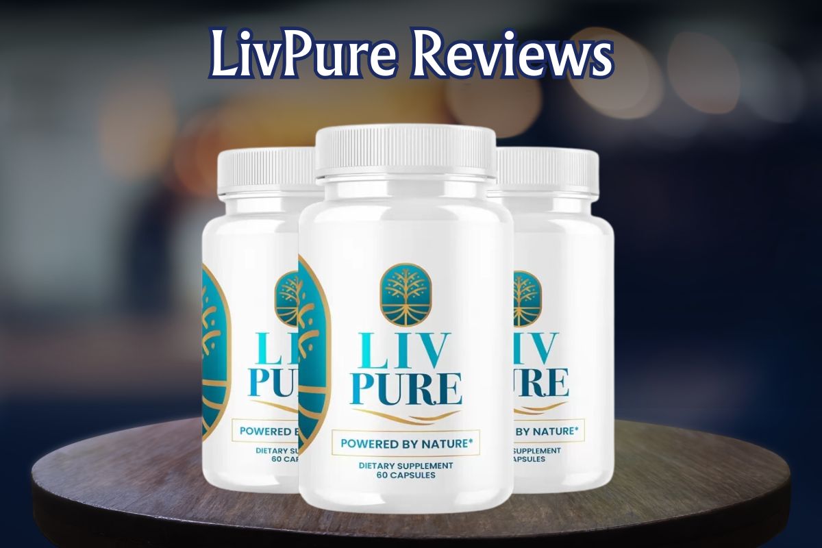 LivPure Reviews: The Comprehensive Guide to a Revolutionary Weight Loss Supplement