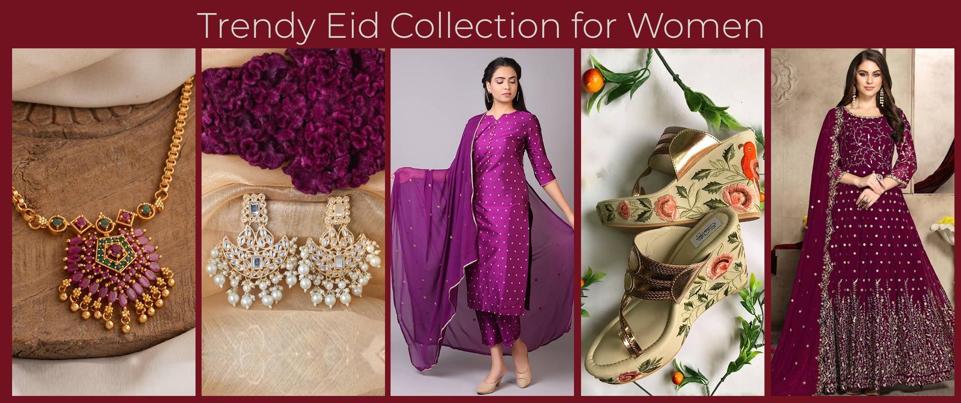 Trendy Eid 2024 Collection For Women