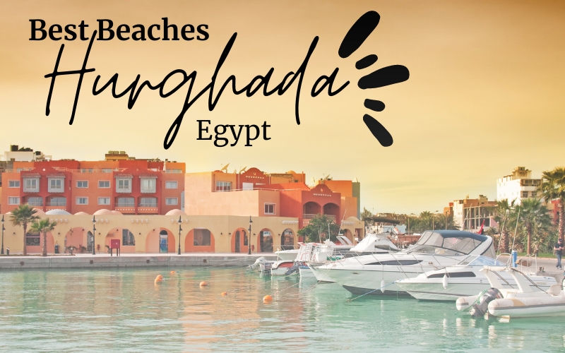 Best Beach in Hurghada Egypt