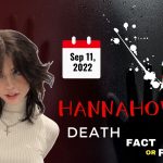 Hannahowo Death