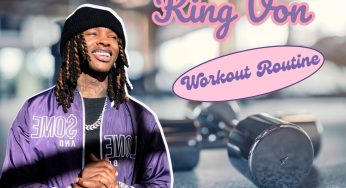 King Von’s Dedication to Fitness – Unveiling His Workout Routine and Wellness Journey